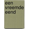 Een vreemde eend by Herman Vuijsje