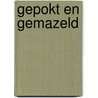 Gepokt en gemazeld door R.N.J. Rommes