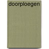 Doorploegen door T.W.B. Blekkenhorst