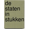 De staten in stukken by F. Vogelzang