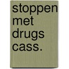 Stoppen met drugs cass. by Arie van der Wal