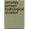 Remotely sensed hydrological isolation door M.E. Sanders