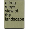 A frog s-eye view of the landscape door C.C. Vos