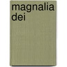 Magnalia Dei by G.J. Kok