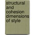 Structural and cohesion dimensions of style