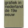 Grafiek in nederland de 19e eeuw door Desjardyn