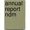 Annual report NDM by M. van Laan