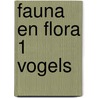 Fauna en Flora 1 Vogels door V. van den Heede