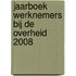 Jaarboek werknemers bij de overheid 2008