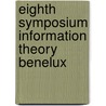 Eighth symposium information theory benelux door Onbekend