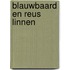 Blauwbaard en reus linnen