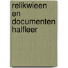 Relikwieen en documenten halfleer door Willem Frederik Hermans