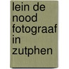 Lein de nood fotograaf in zutphen door Ingeborg N. Bosch