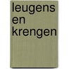 Leugens en krengen by Inge Pauwels