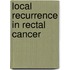 Local recurrence in rectal cancer