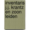 Inventaris j.j. krantz en zoon leiden by Adolph Hendriks