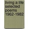 Living a life selected poems 1962-1982 by Craig Thomas