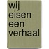 Wij eisen een verhaal