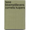 Twee bloemstillevens cornelis kuipers by Erkelens