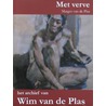 Met verve by J. Wevers