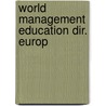 World management education dir. europ by Steverink