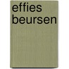 Effies Beursen by Unknown