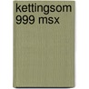 Kettingsom 999 msx by Gooyer