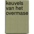 Keuvels van het overmase