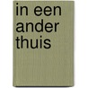 In een ander thuis door J.L. Jager