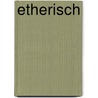 Etherisch by Kooyman