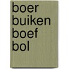 Boer buiken boef bol door Piet Bakker