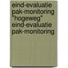 Eind-evaluatie PAK-monitoring "Hogeweg" Eind-evaluatie PAK-monitoring door P.F.M. van Gaans