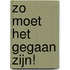 Zo moet het gegaan zijn!