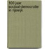 100 jaar sociaal-democratie in Rijswijk