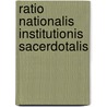 Ratio Nationalis Institutionis Sacerdotalis by Unknown