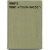 Mens man-vrouw-wezen by Hanneke van Buuren