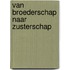 Van broederschap naar zusterschap