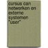 Cursus CAN netwerken en externe systemen "User"