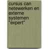 Cursus CAN netewerken en externe systemen "Expert" door K.G.G.M. van Erp
