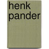 Henk Pander by L. Netel