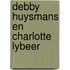 Debby Huysmans en Charlotte Lybeer