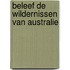 Beleef de wildernissen van Australie