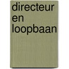 Directeur en loopbaan door P.A. Verveen