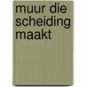Muur die scheiding maakt by Stegen