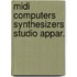 Midi computers synthesizers studio appar.