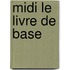 Midi le livre de base