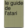 Le guide de l'Atari by J.L. Gayet