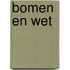 Bomen en wet