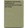 Toegepast jaarverslag welstands-en monumentencommissie Den Haag by L.D.N. Driessen -van der Male