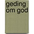 Geding om God